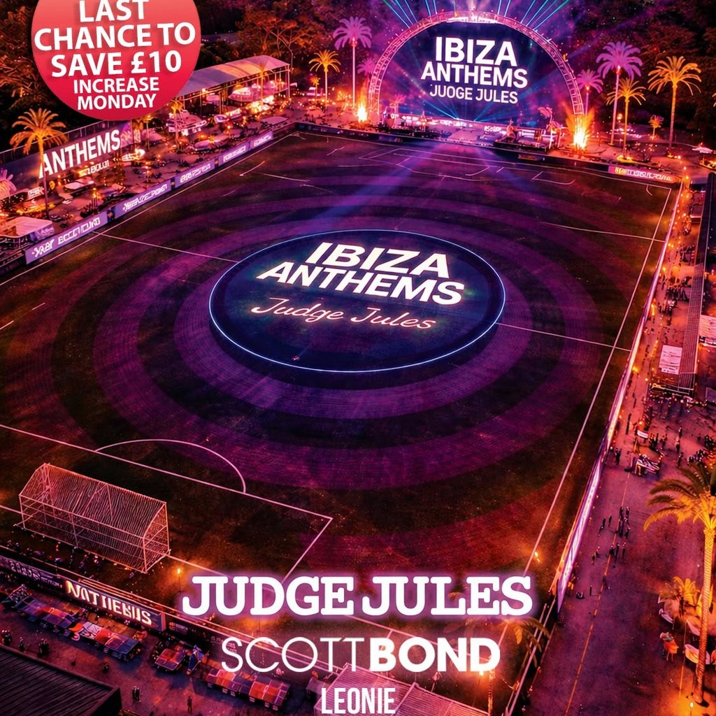 Ibiza Anthems With Judge Jules, Scott Bond & Leonie