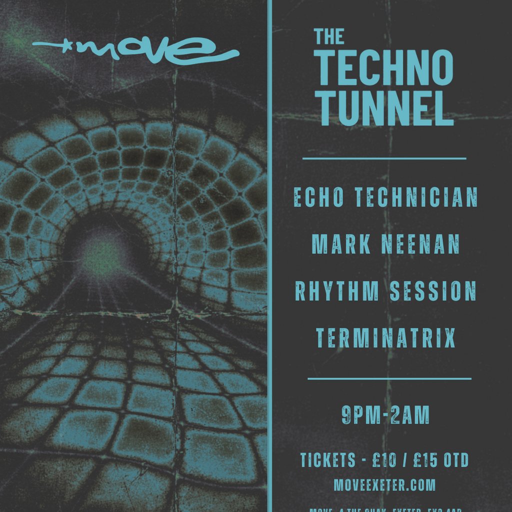 The Techno Tunnel | 01.05.26 | Move Exeter