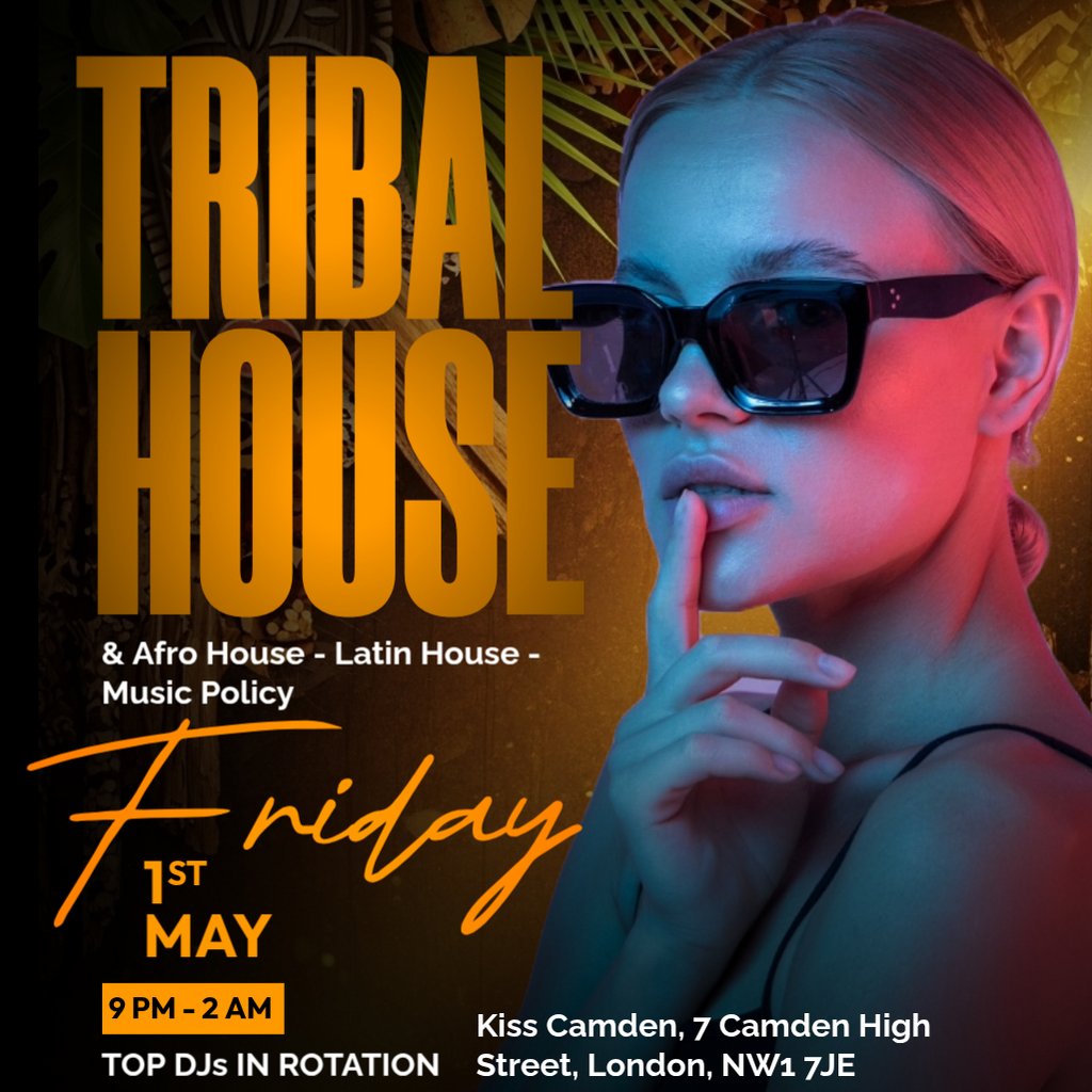 Tribal House Fridays - Afro House, Latin House & Music Policy