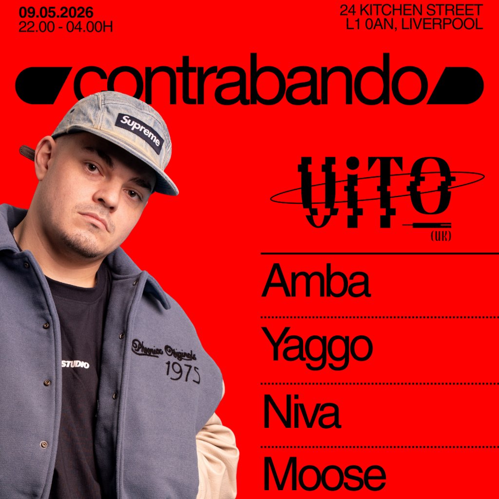 Contrabando presents: Vito (UK) @24 Kitchen Street