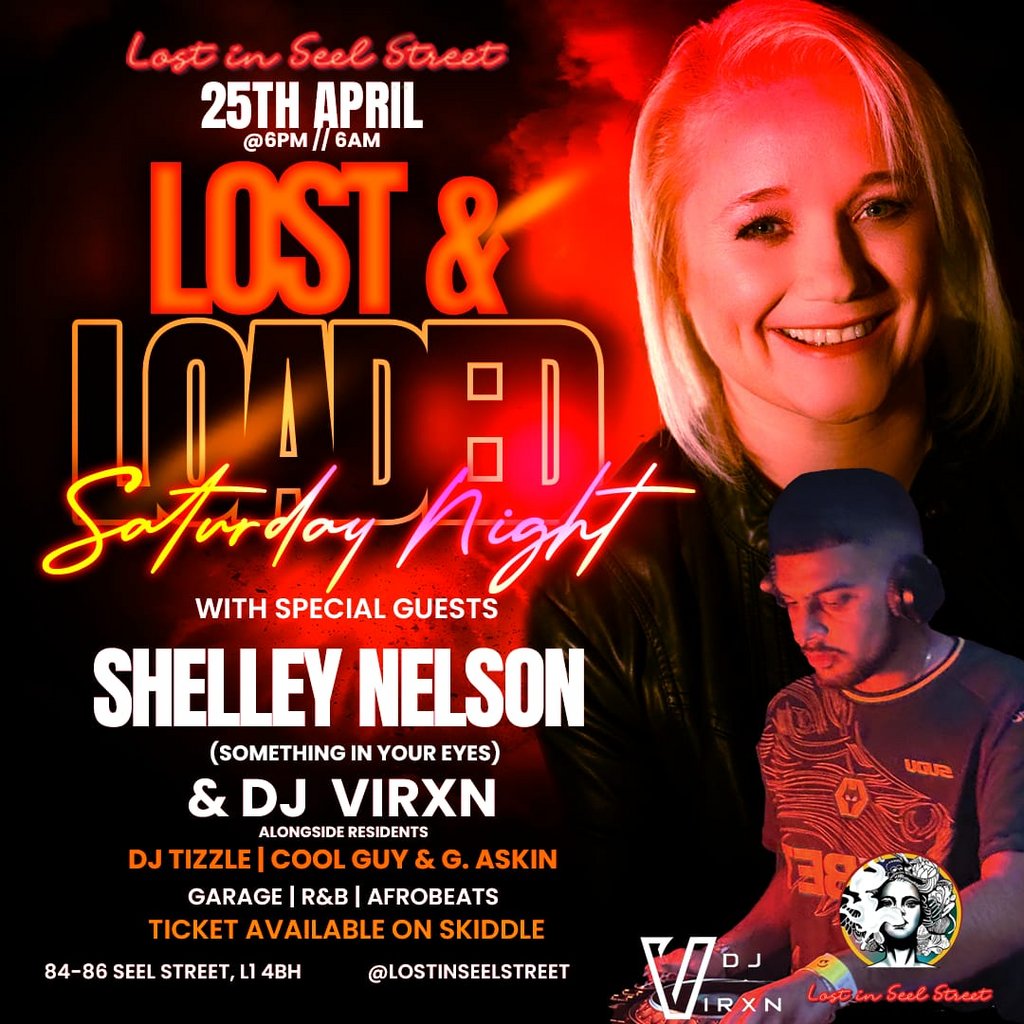 Lost & Loaded: Shelley Nelson & DJ Virxn