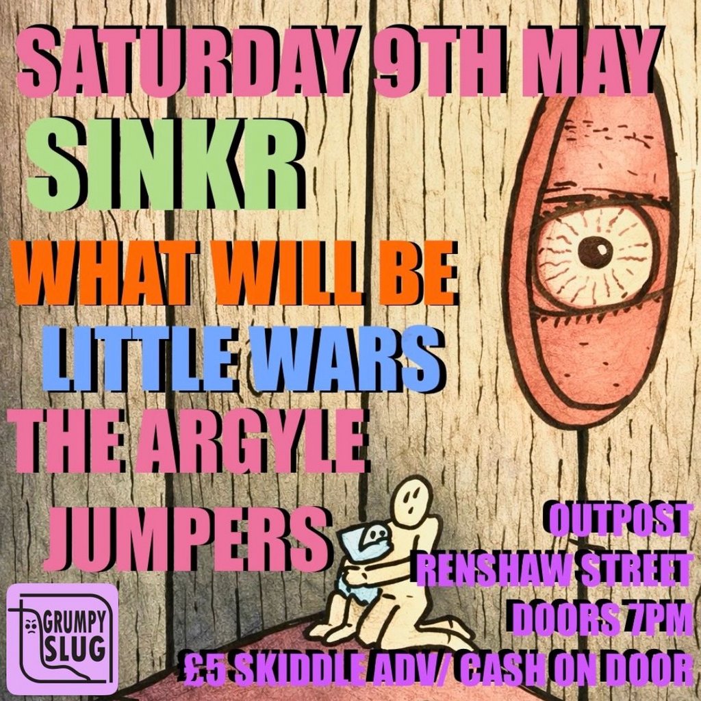 Grumpy Slug Presents SINKR and guests