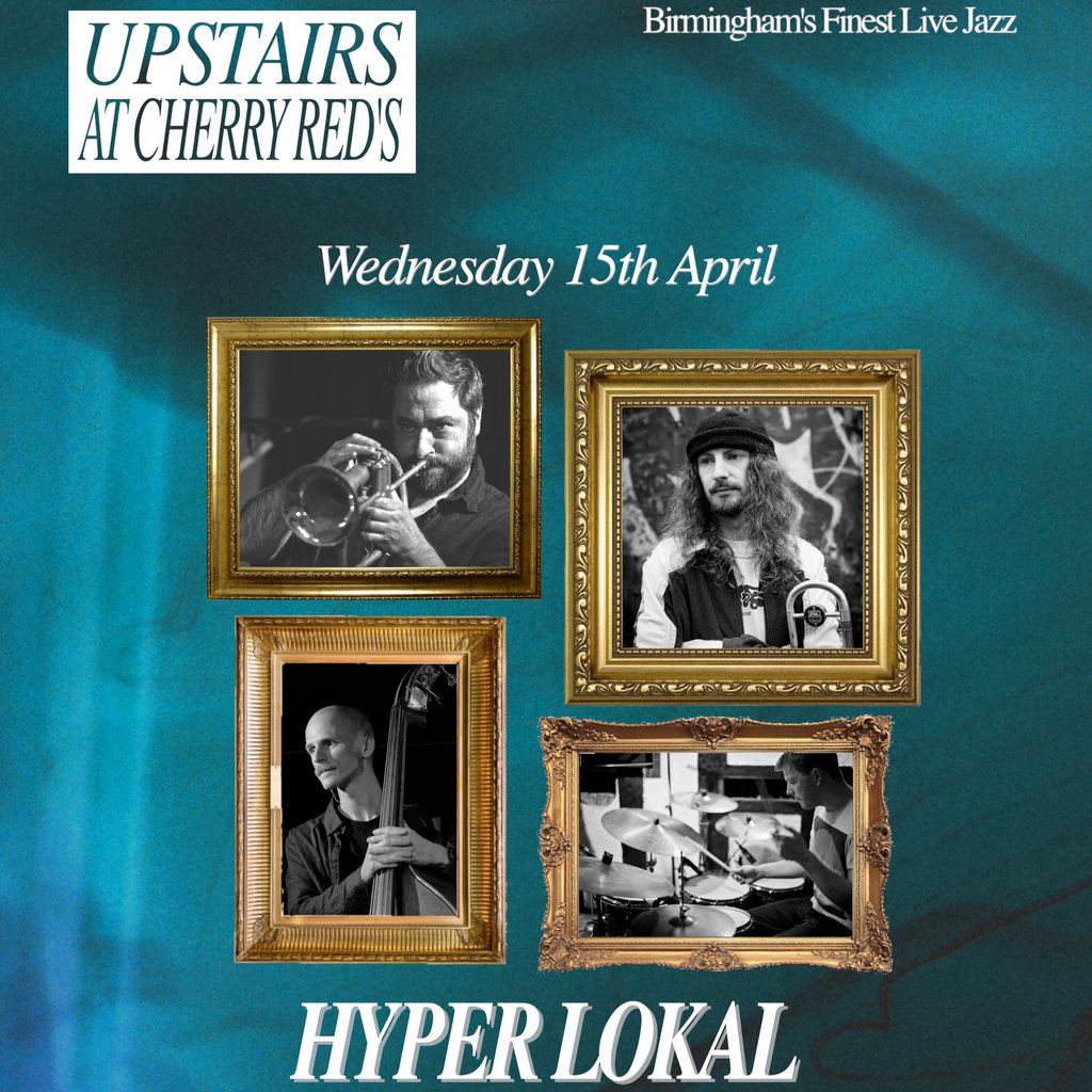 Hyper Lokal - Upstairs at Cherry Red's
