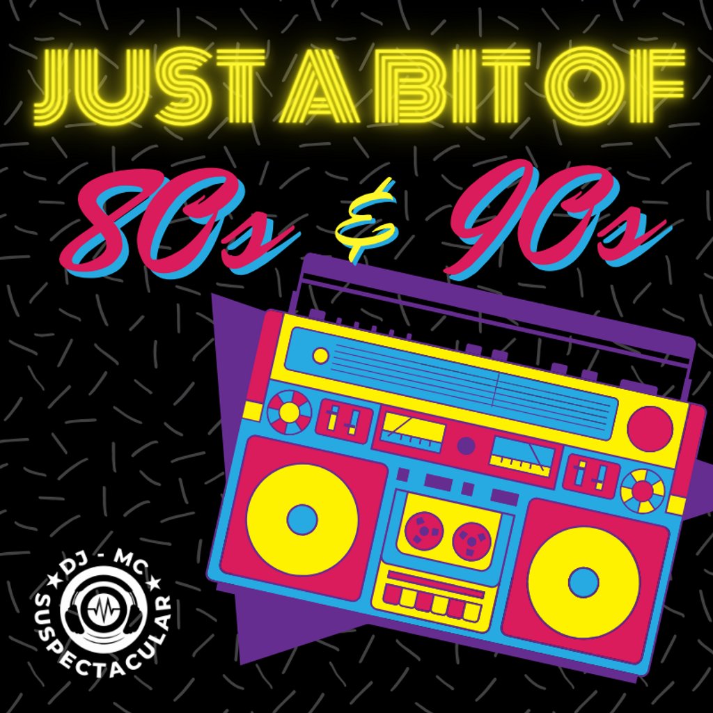 Just a bit of 80s and 90s with DJ Suspectacular