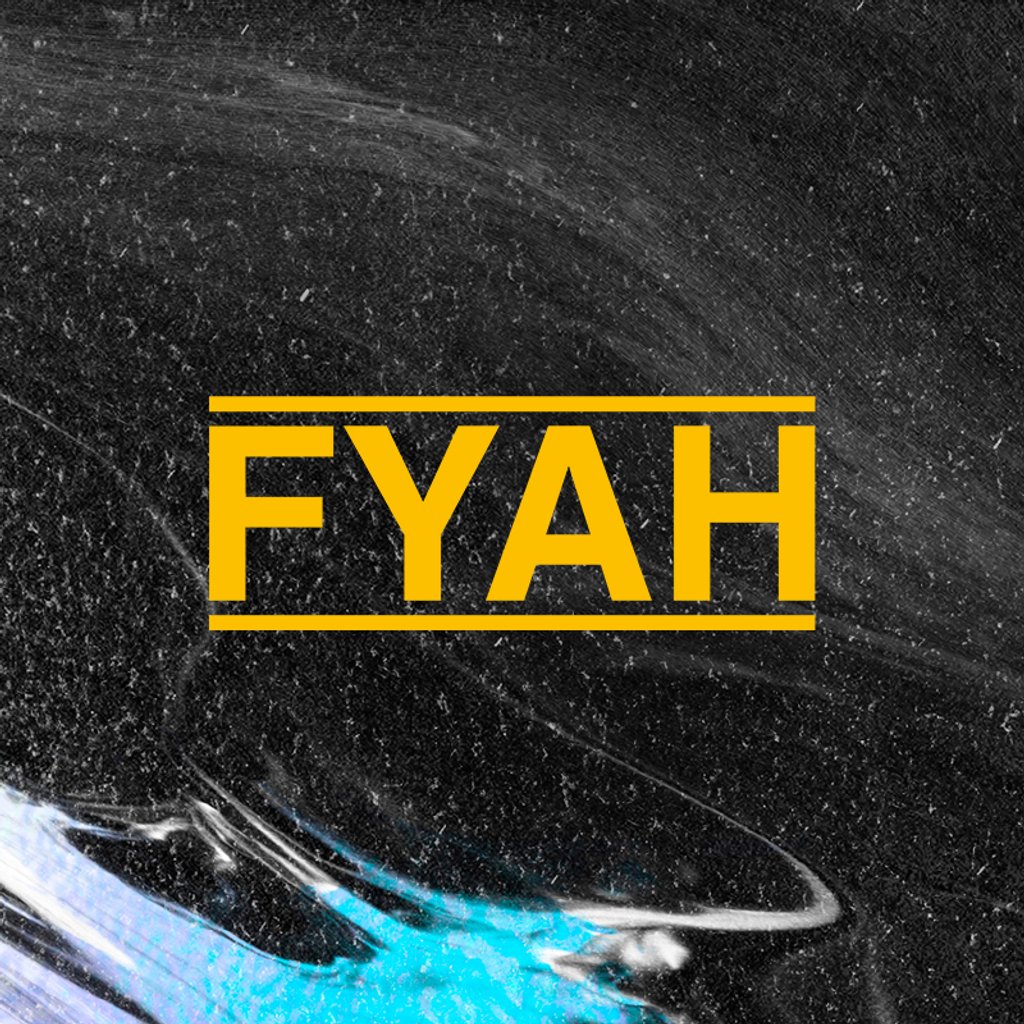 FYAH Takeover