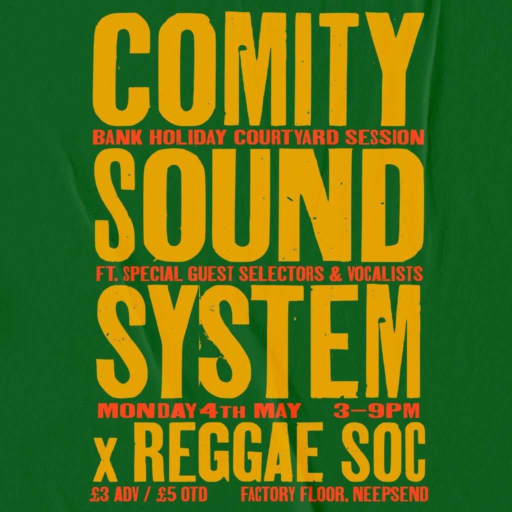Comity Sound System x Reggae Soc // Bank holiday session