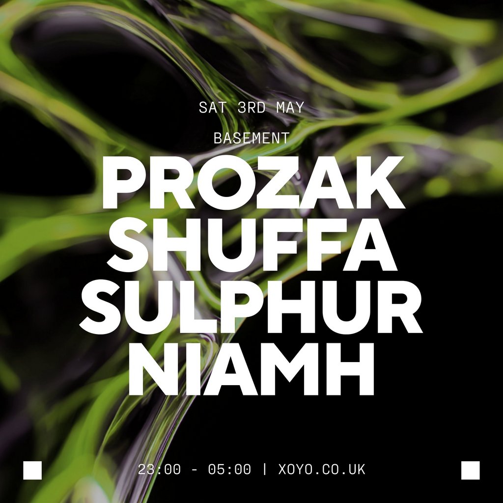 Prozak, Shuffa, Sulphur & Niamh