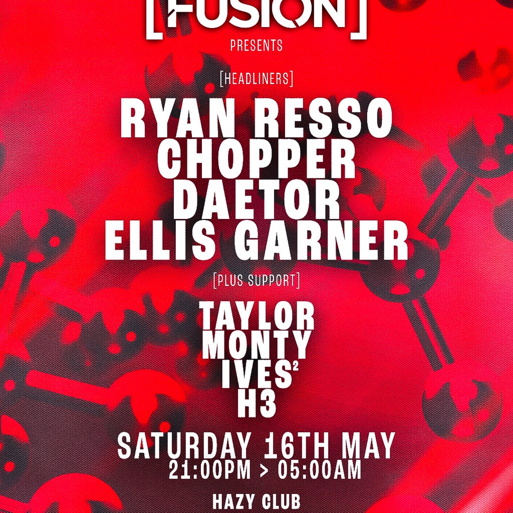 FUSION // Ryan Ressso/Chopper