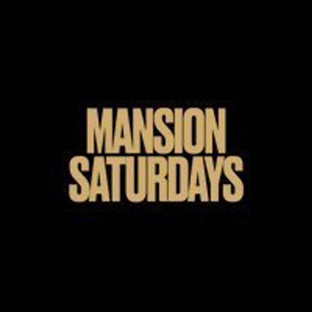 Mansion Saturdays