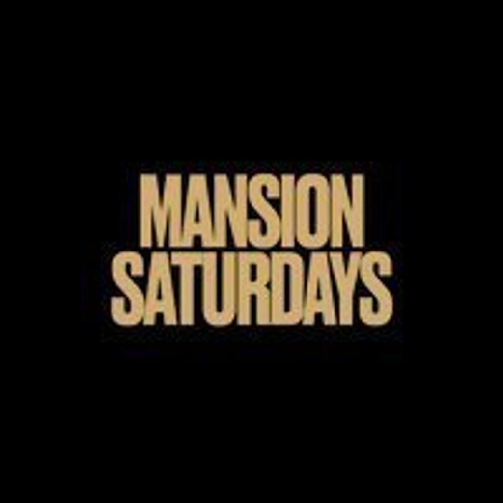 Mansion Saturdays