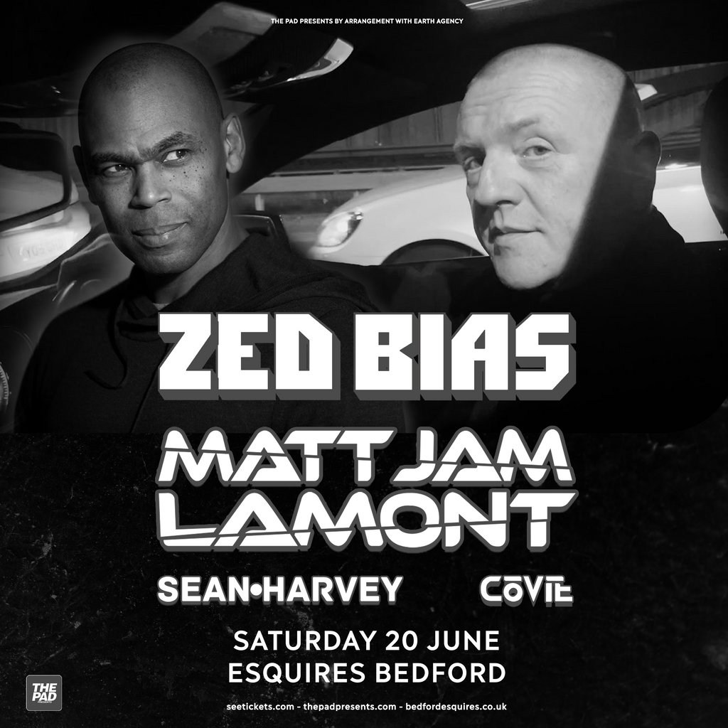 Zed Bias - Esquires, Bedford