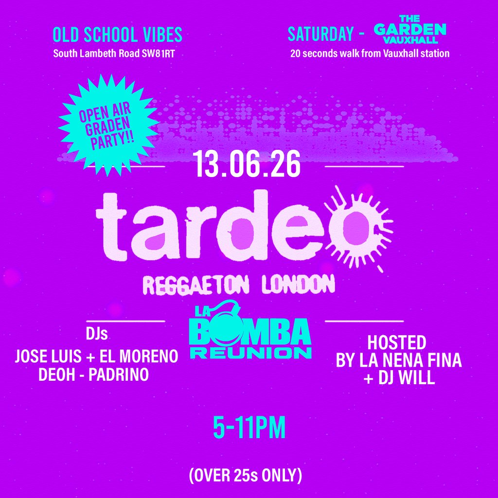 Tardeo Reggaeton London