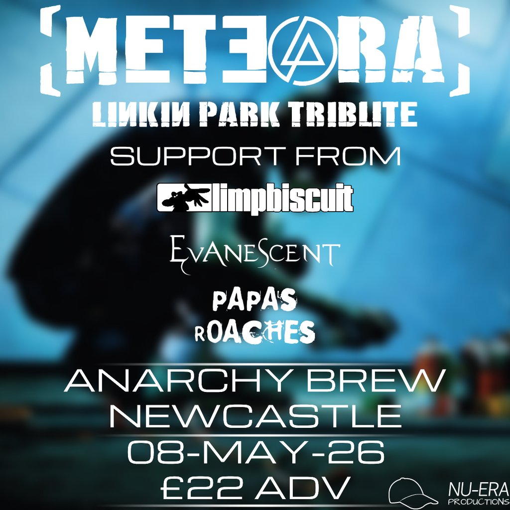 Meteora | Limp Biscuit | Evanescent | Papa's Roaches | Newcastle