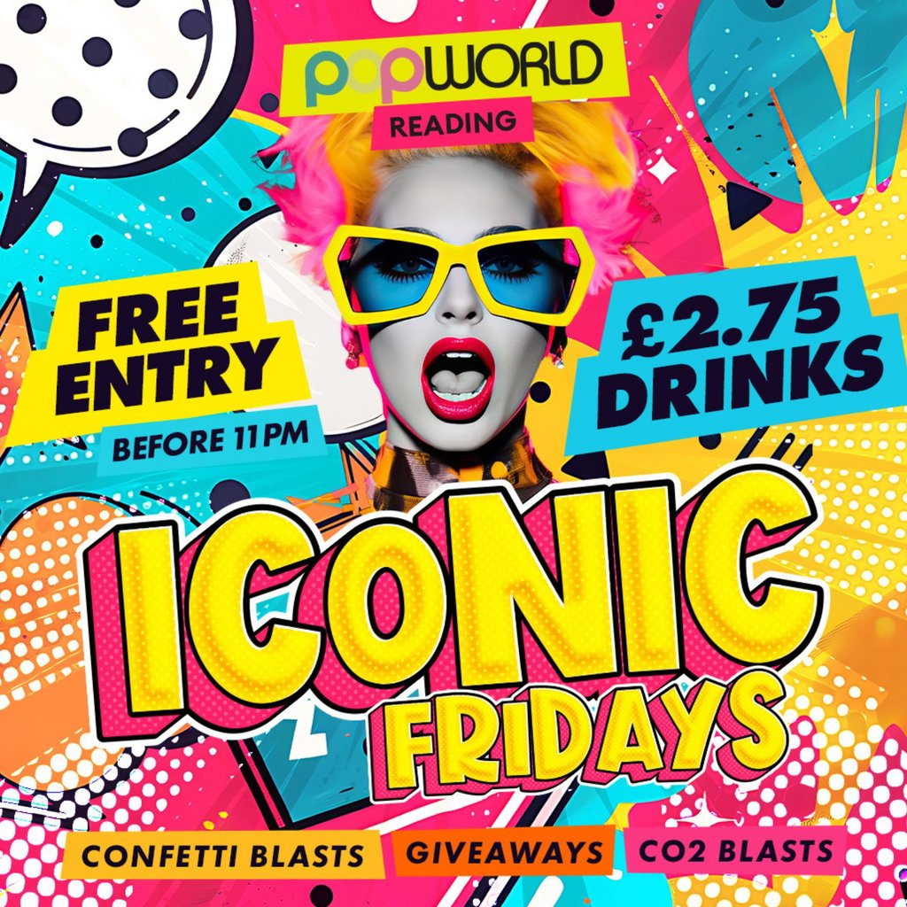 Iconic Fridays @ Popworld Reading