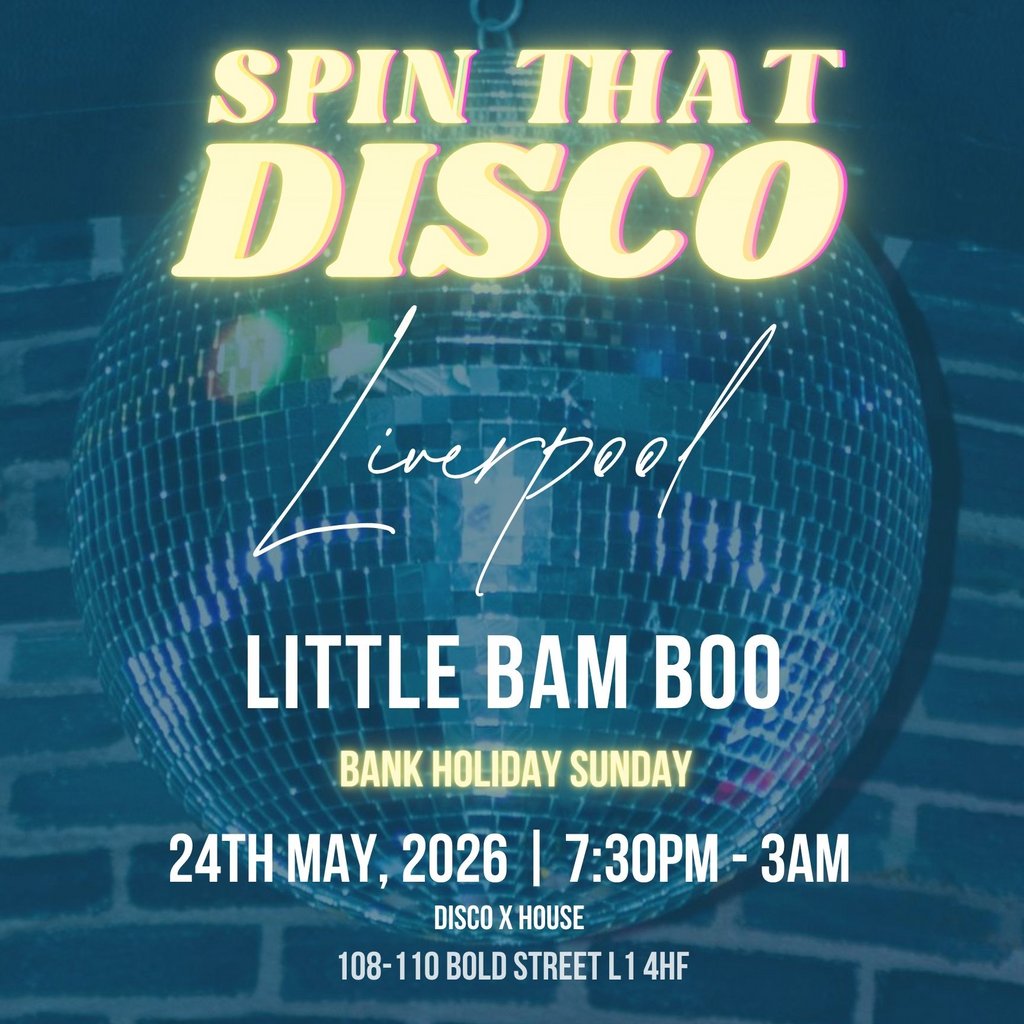 SpinThatDisco @ Little Bam Boo - Bank Holiday Sunday