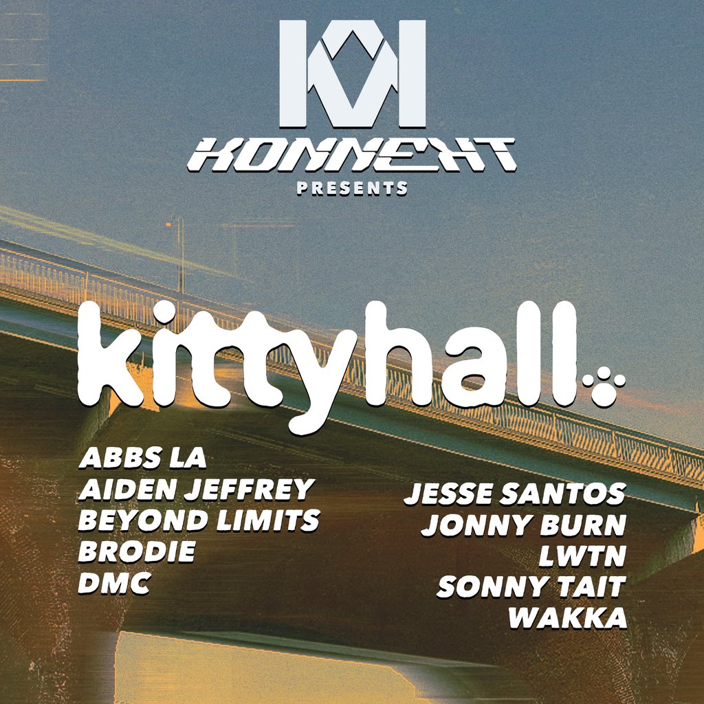 Konnekt Presents... Kitty Hall // FINAL 100 TICKETS // Day Party