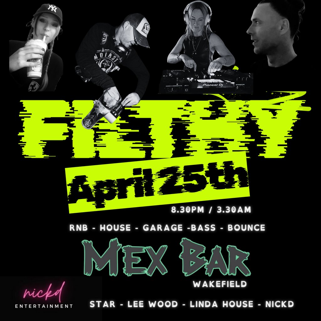 Filthy @ Mex Wakefield