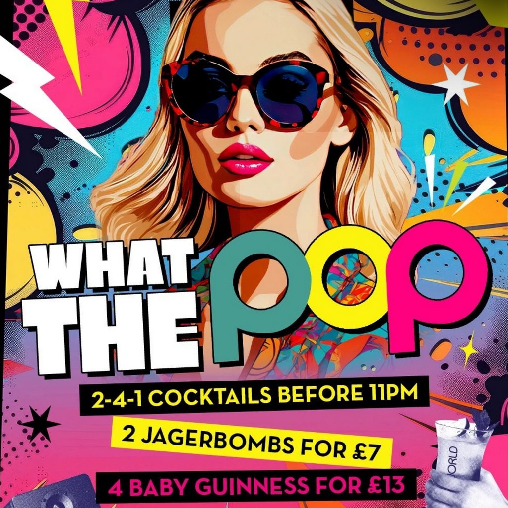 Popworld Watling Street - Every Saturday