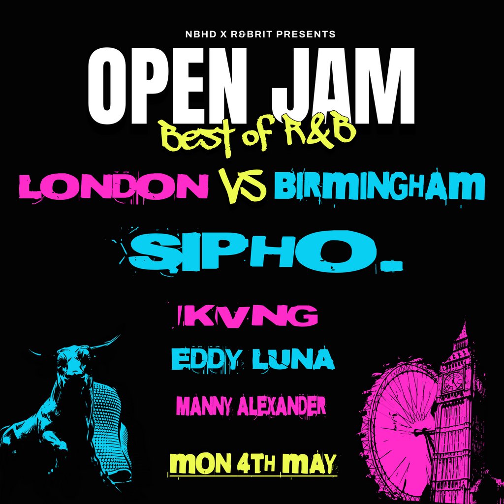 Neighbourhd x RNBRIT Presents: OPEN JAM (London vs Birmingham)