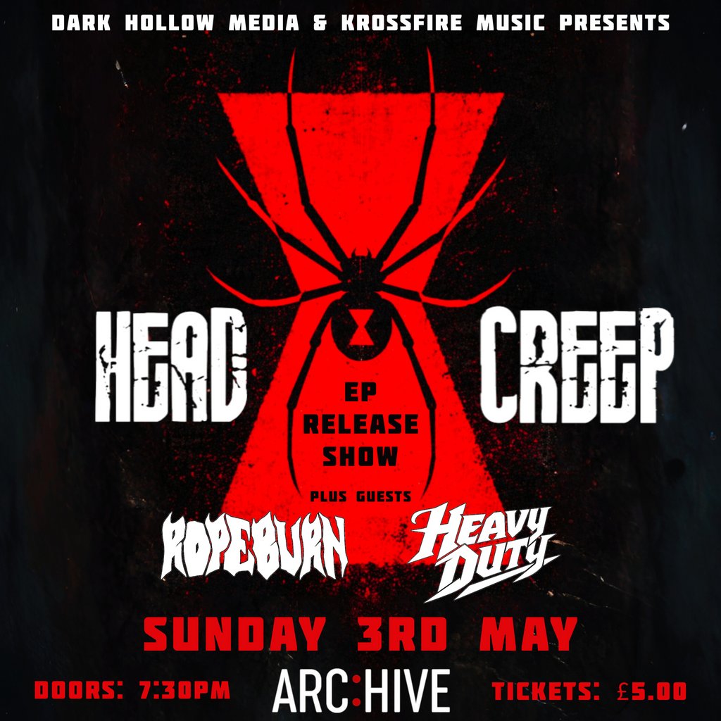 Headcreep / ropeburn / Heavy Duty live at Archive