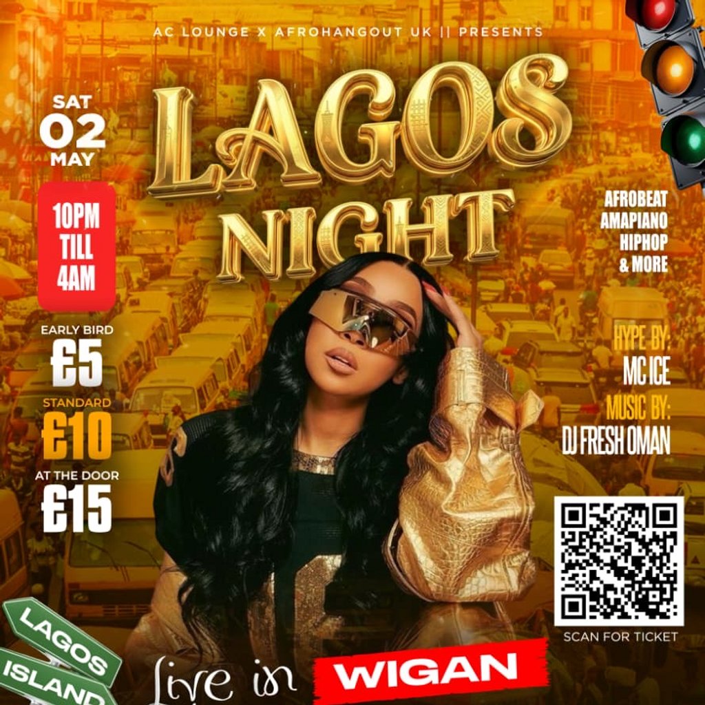 Lagos Night Live in Wigan : Sat, 2nd May 2026