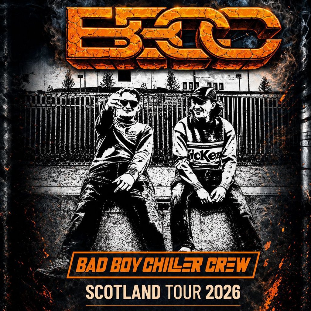 Bad Boy Chiller Crew (BBCC) Scotland Tour - Glasgow
