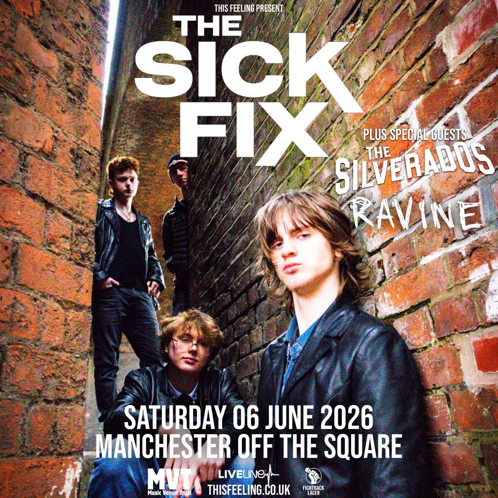 The Sick Fix - Manchester