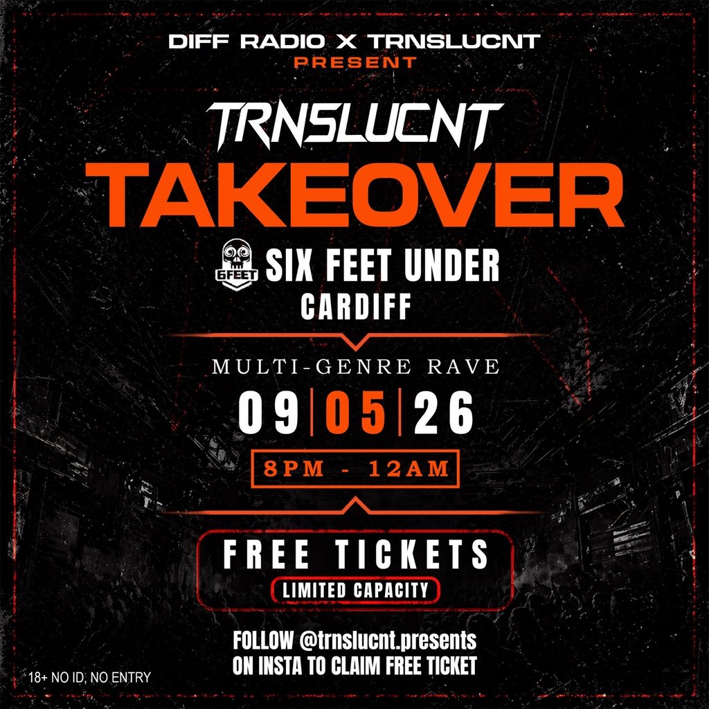 FREE RAVE - Six Feet Under Bday Bash - TRNSLUCNT TAKEOVER