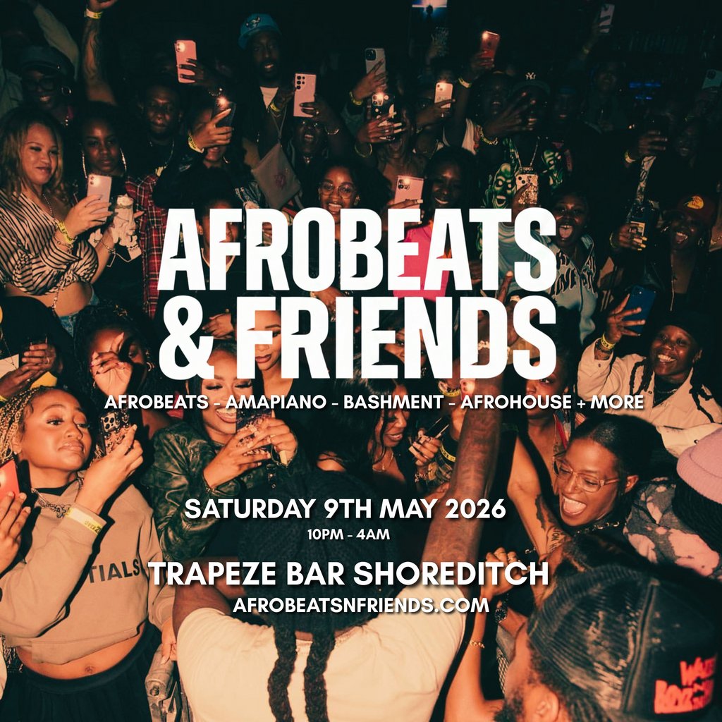 AFROBEATS & FRIENDS - Afrobeats, Amapiano & Bashment