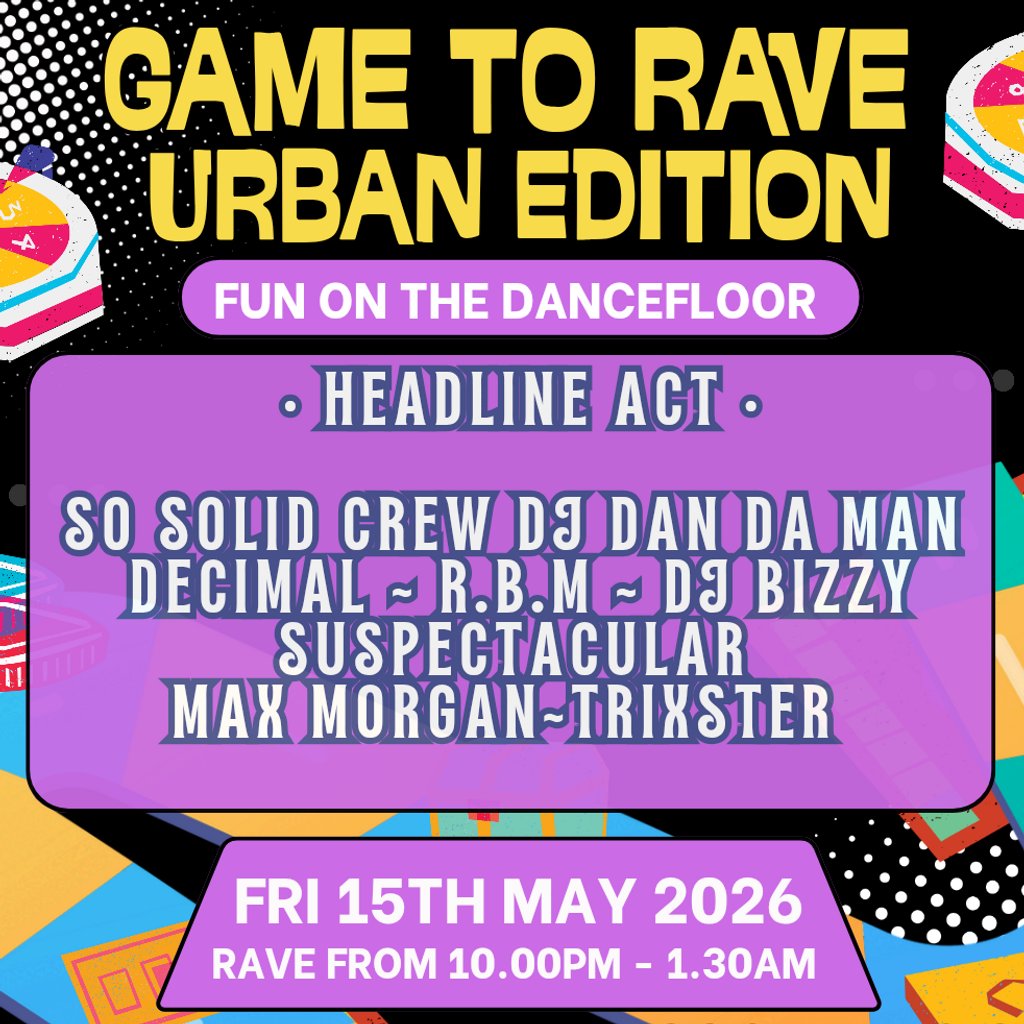 Game to Rave: Urban Edition