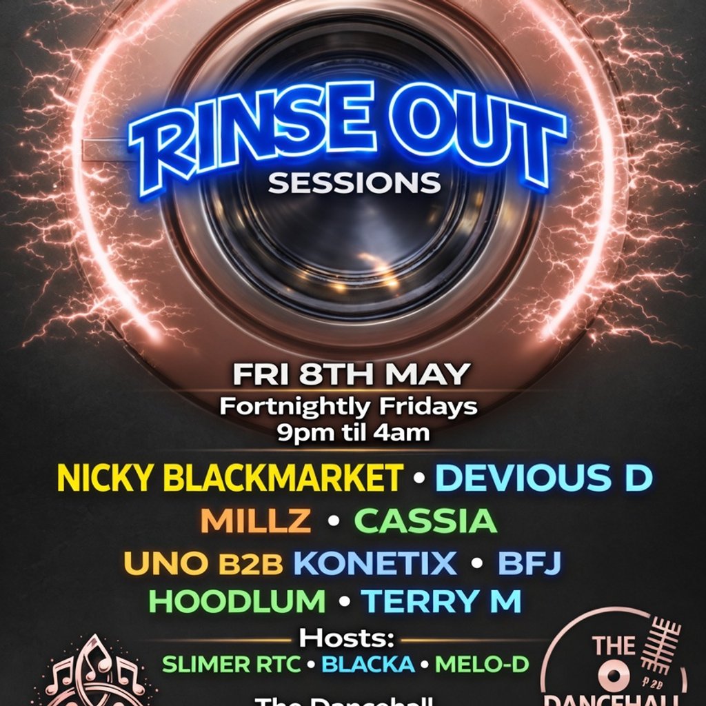 Rinse Out Sessions w/ Nicky BlackMarket & Friends
