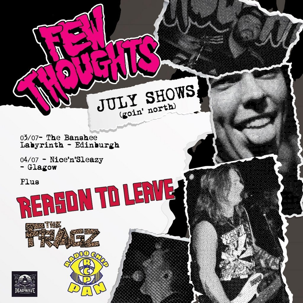 Few Thoughts / Reason To Leave / The Fragz
