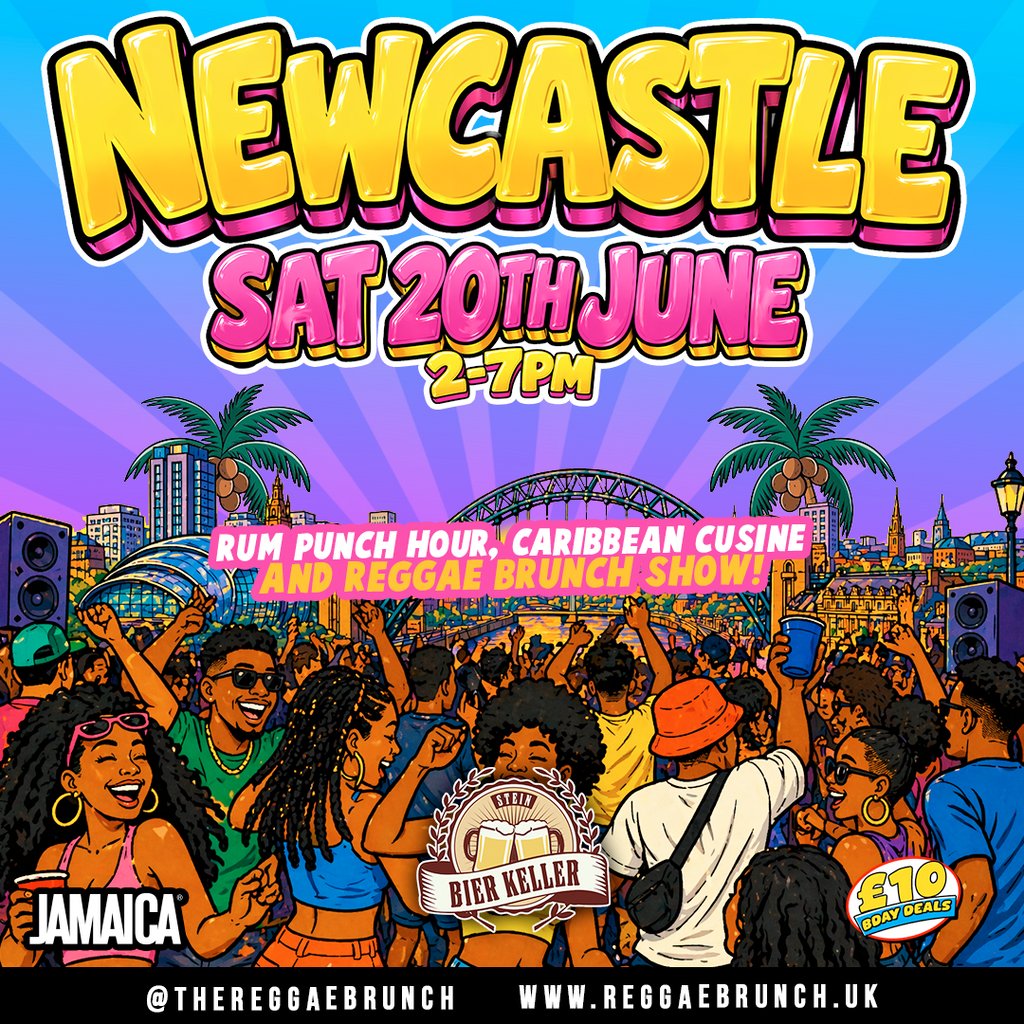 The Reggae Brunch - NEWCASTLE - Sat 20th June