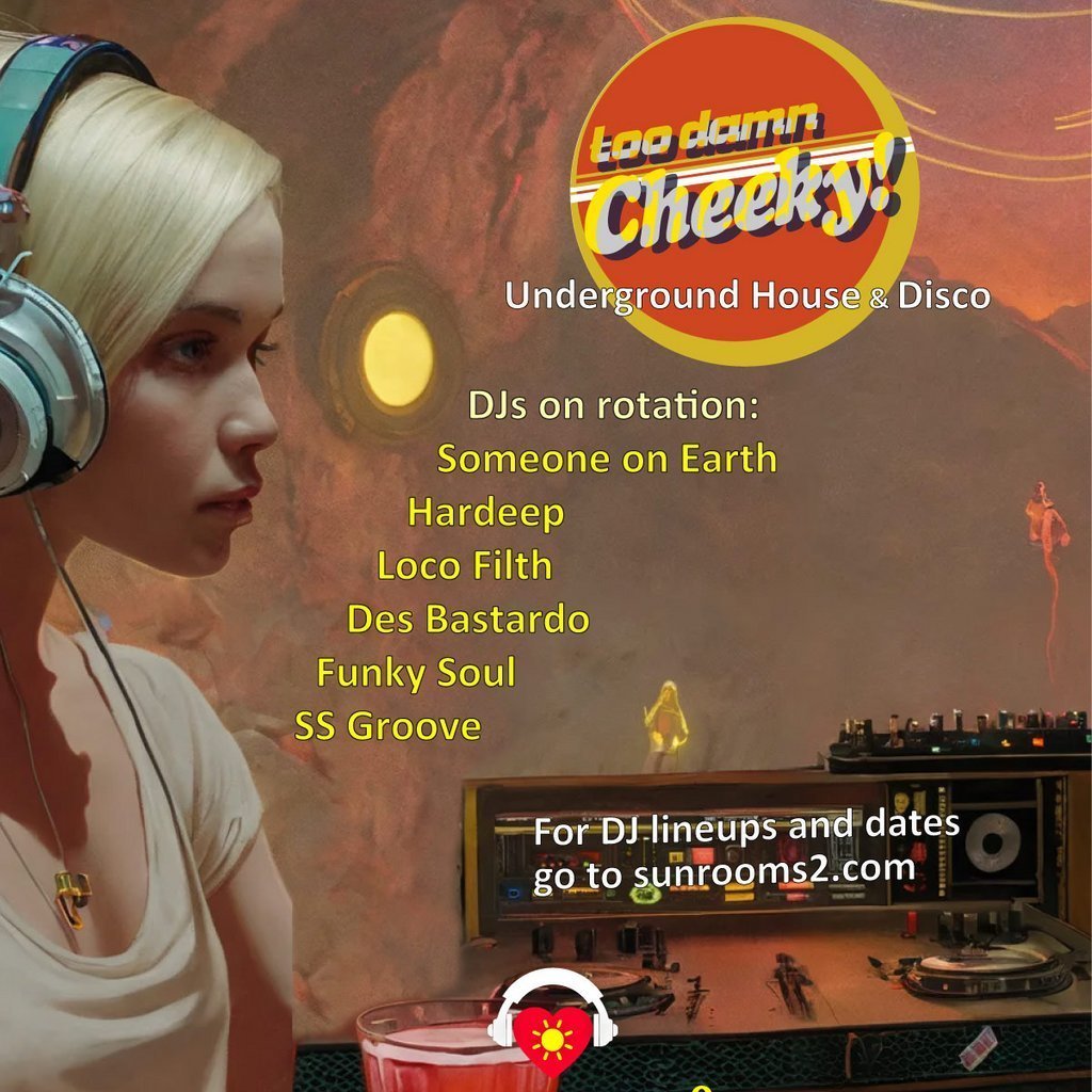 TOO DAMN CHEEKY - Bank holiday special