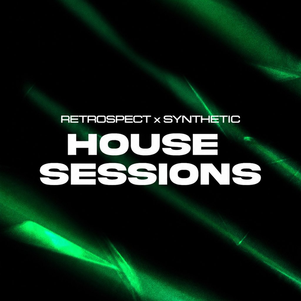 RETROSPECT x SYNTHETIC: House Sessions
