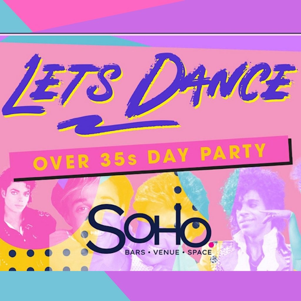 +35 Nostalgic Day Time Event: LETS DANCE