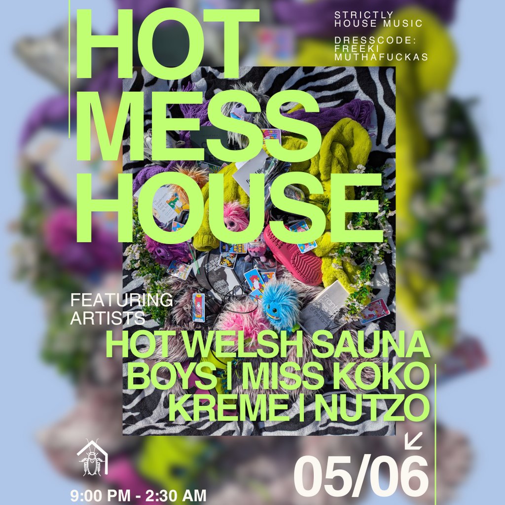 Attikk Presents: Hot Mess House