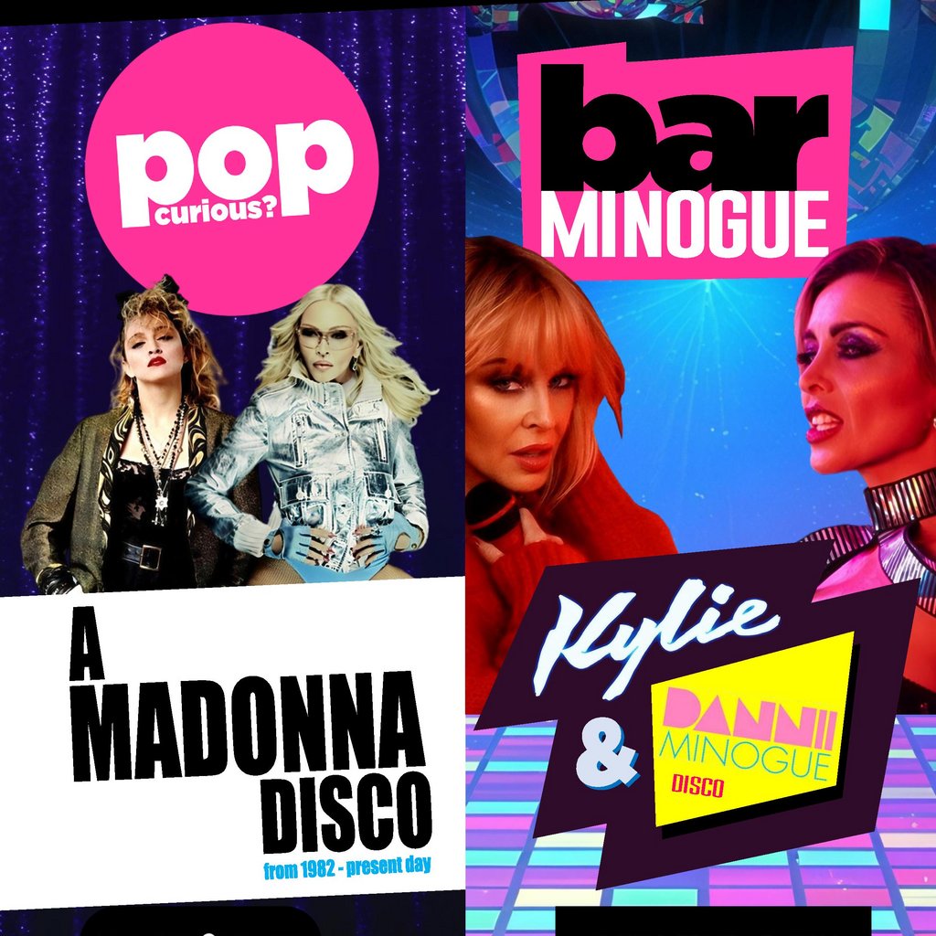 Pop Curious? A Madonna Disco + Bar Minogue (2 room pop party!)
