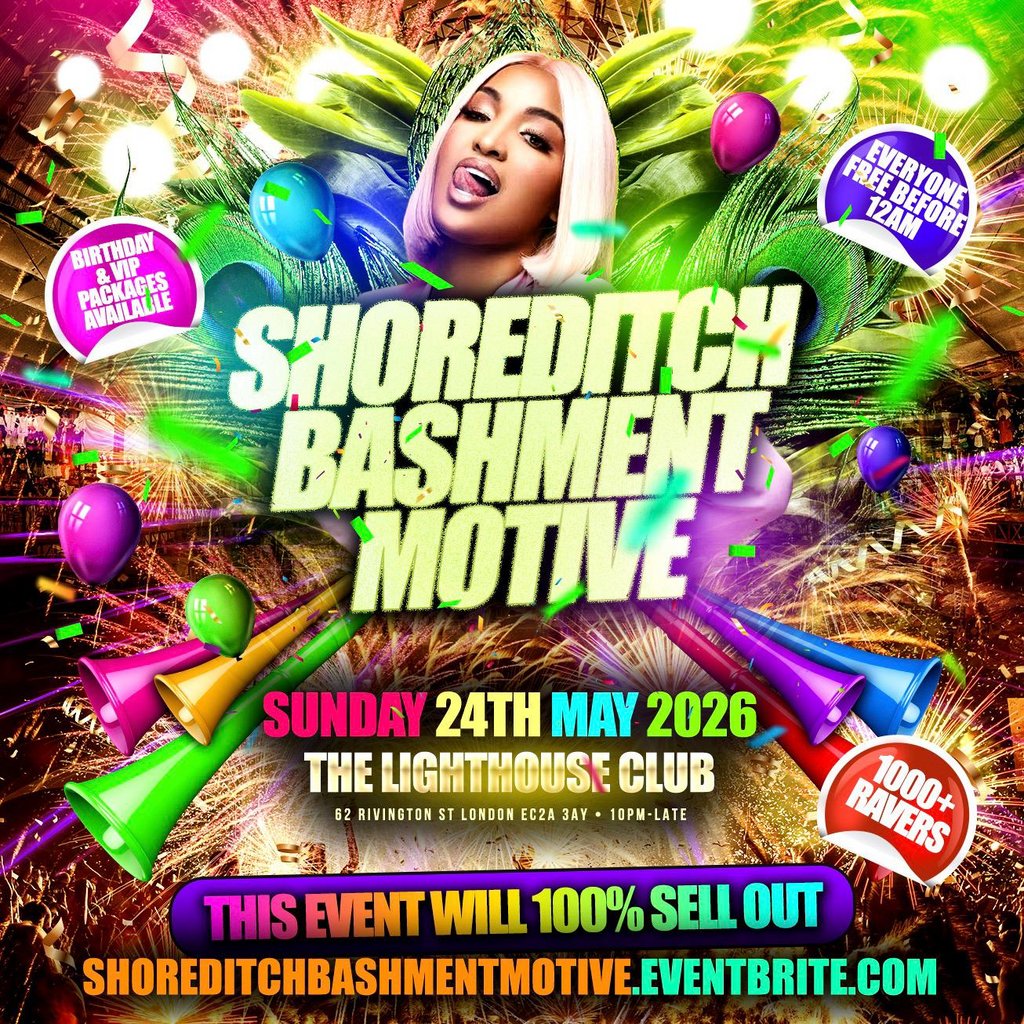 Shoreditch Bashment Motive - Everyone Free Before 12AM