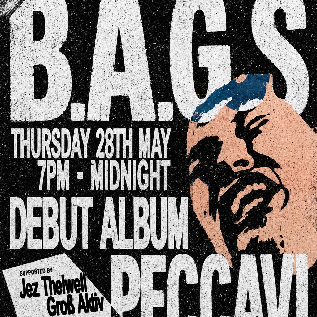 B.A.G.S - "Peccavi" Album Release Night - Commune