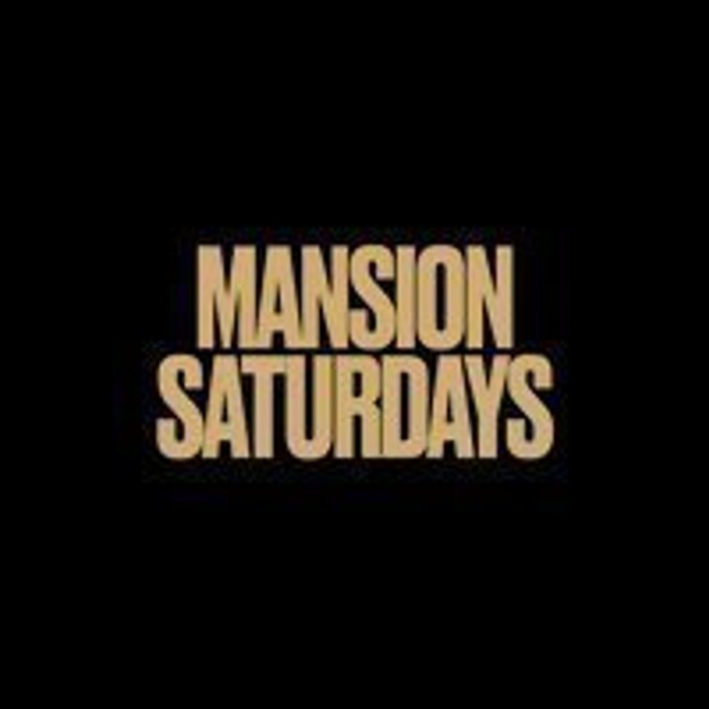 Mansion Saturdays
