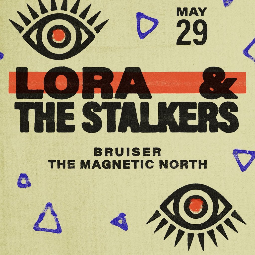 Lora and the Stalkers, Bruiser & Magnetic North