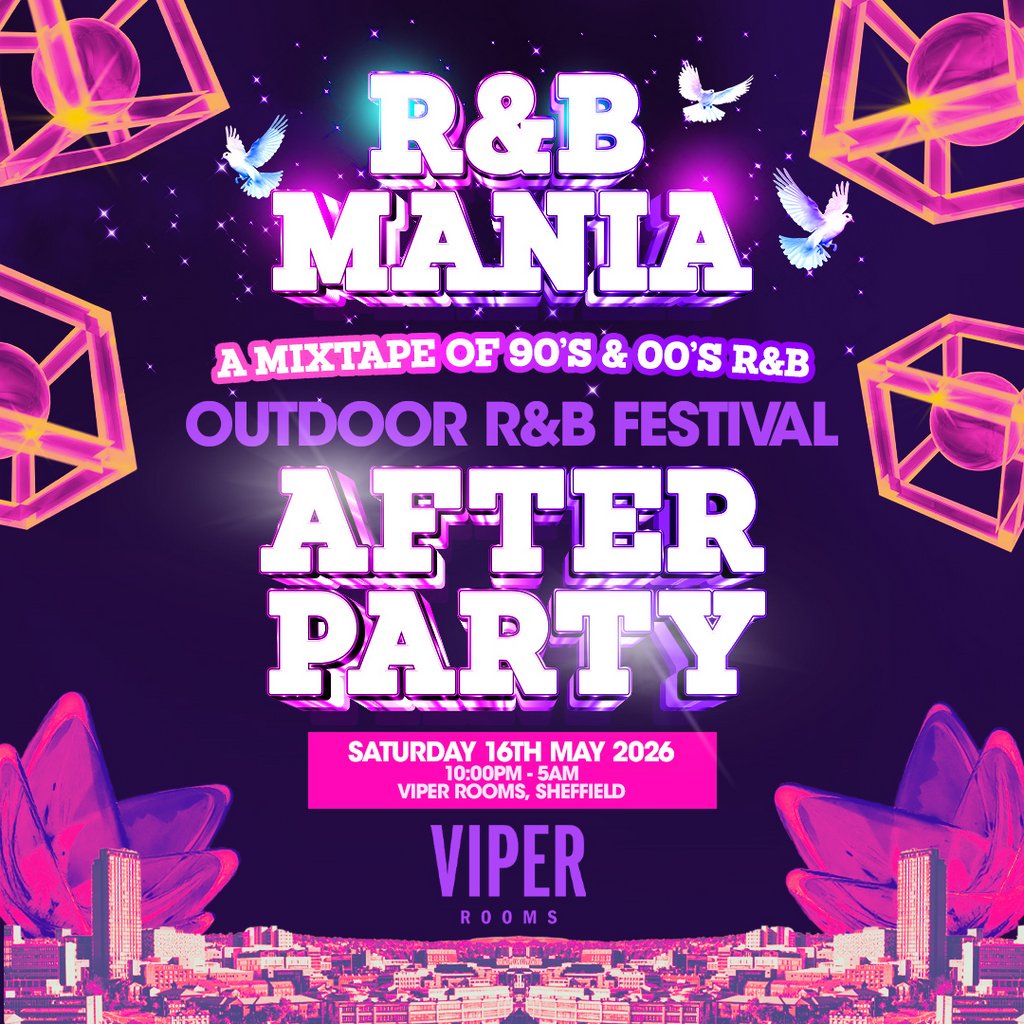RNB MANIA | Sheffield's R&B After Party!