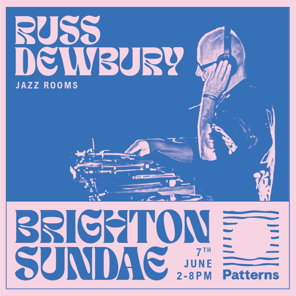 Brighton Sundae w/ Russ Dewbury (Jazz Rooms)