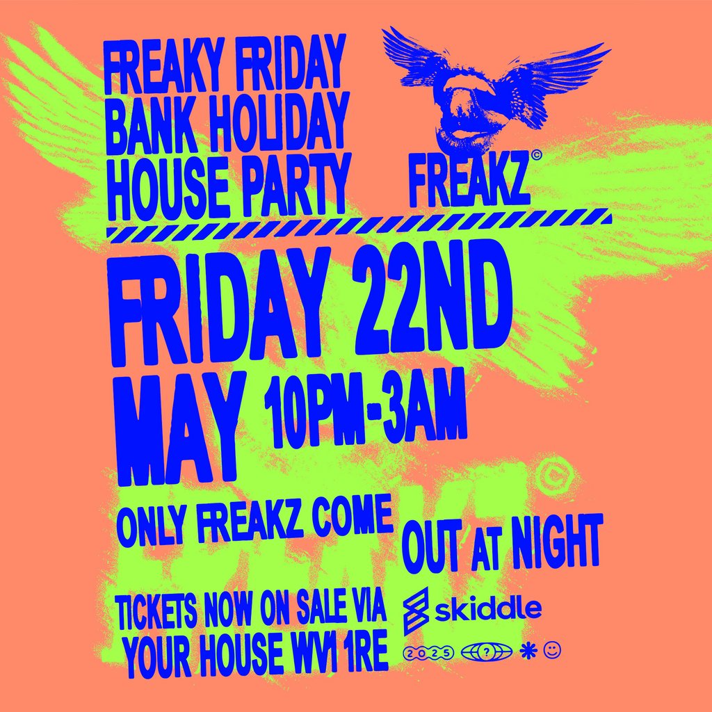 Freakz Bank Holiday Friday