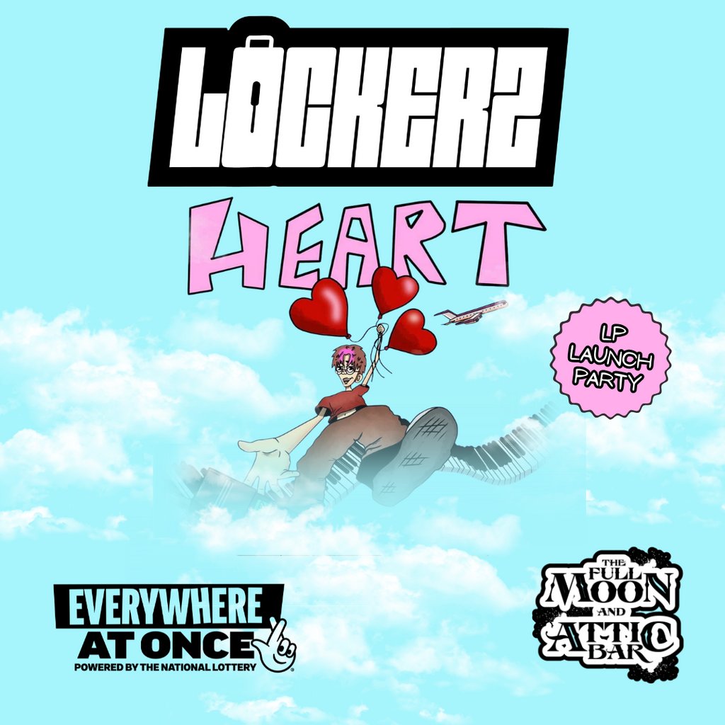 Lockerz - Heart LP Launch Party