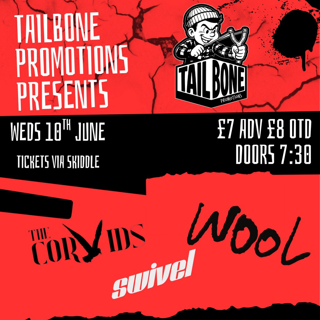 Tailbone Promotions presents: Wool + The Corvids & Swivel