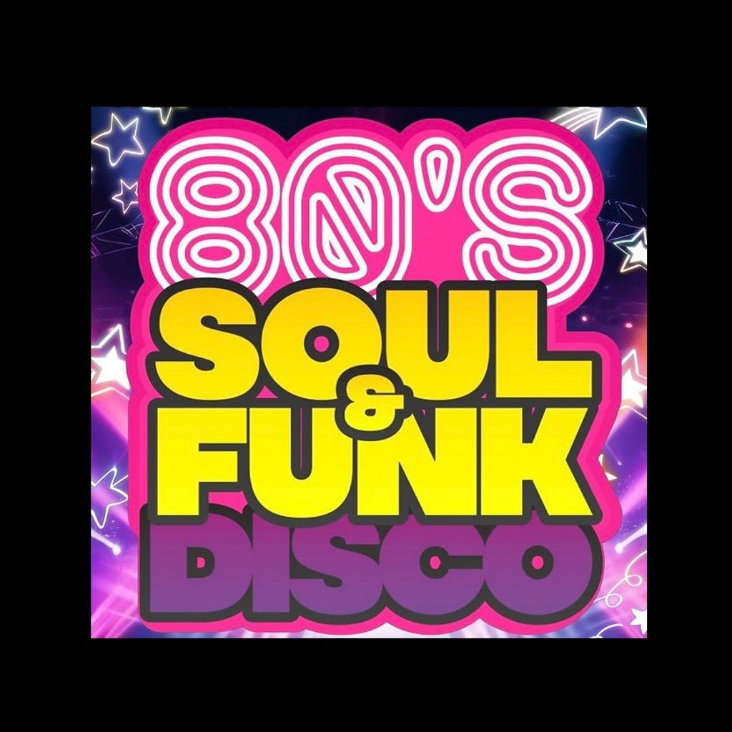 80s Soul & Funk & Disco