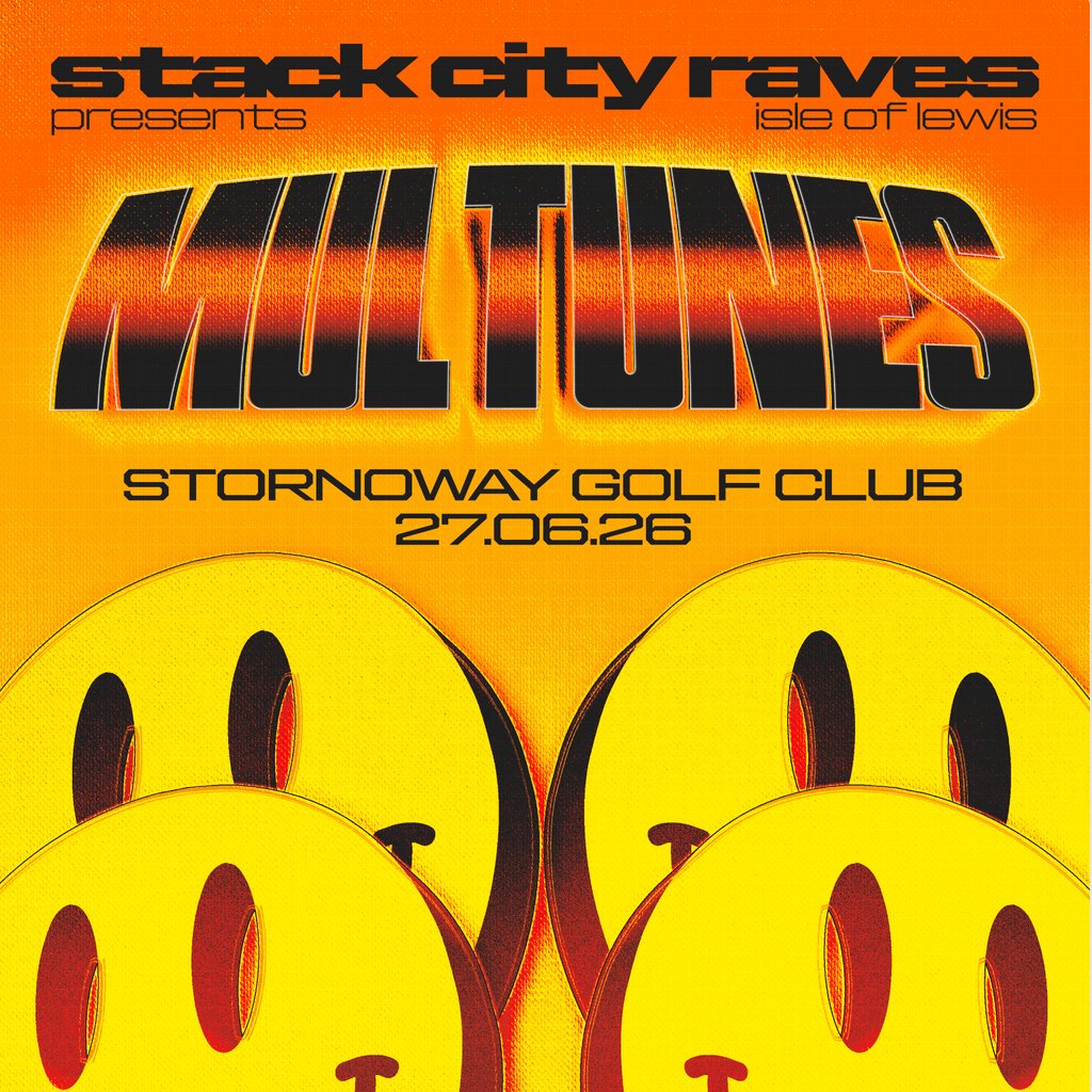Stack City presents MULTUNES at Stornoway Golf Club