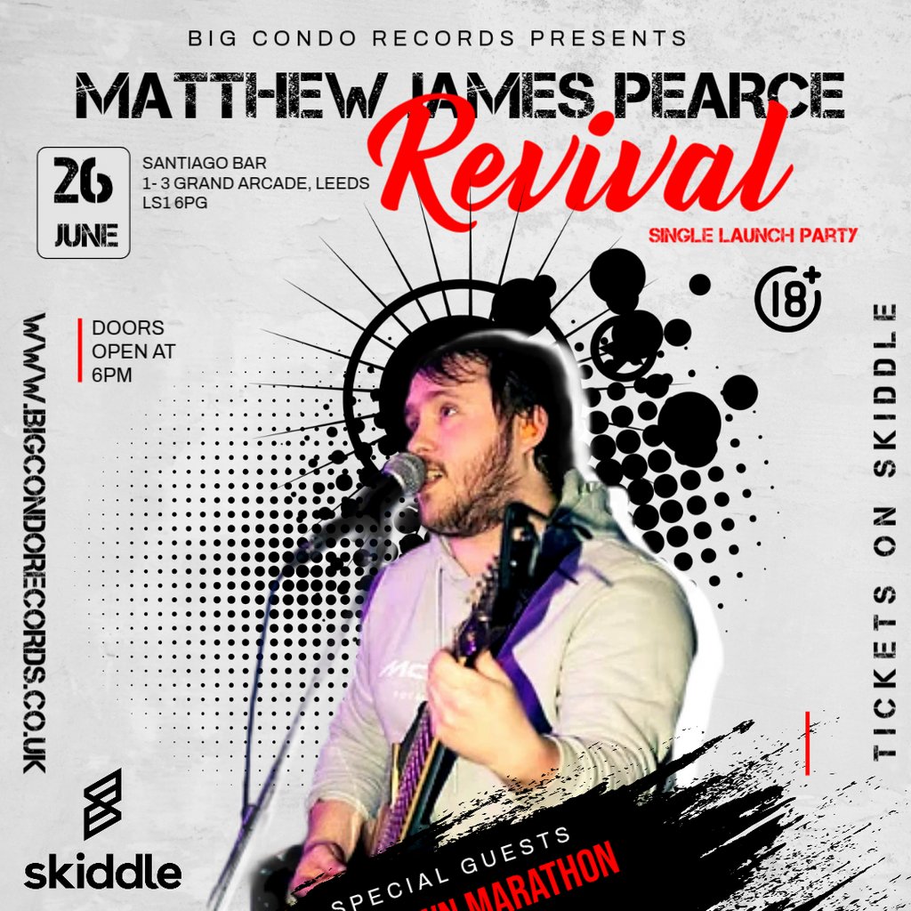 Big Condo Records Presents Matthew James Pearce - Revival Launch